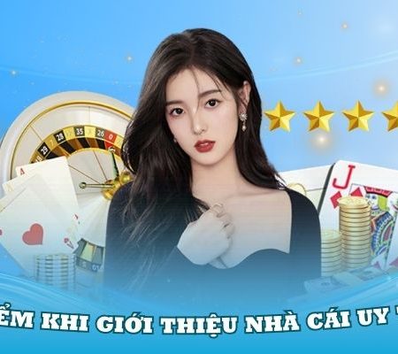 Nhà cái uy tín 68 game bài – Nhà cái tặng cược miễn phí chơi nổ hũ